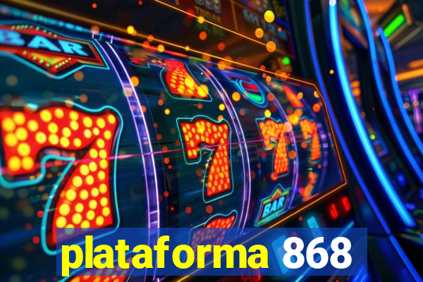 plataforma 868